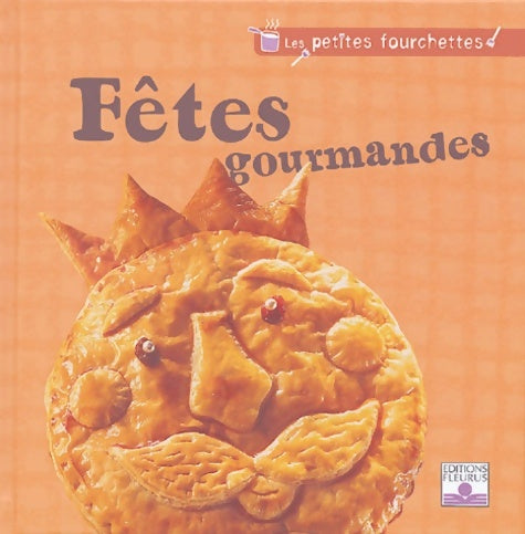 Livrenpoche : Fêtes gourmandes - Collectif - Livre