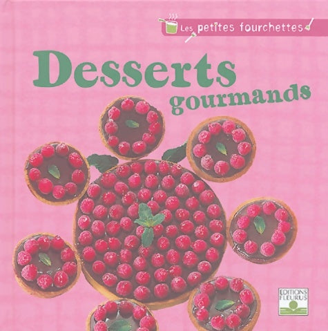 Livrenpoche : Desserts Gourmands - Collectif - Livre