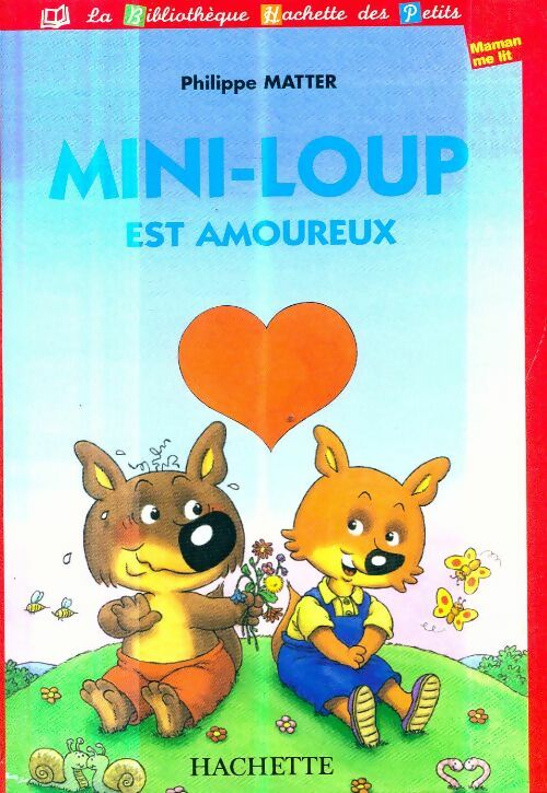 Livrenpoche : Mini-loup est amoureux - Philippe Matter - Livre