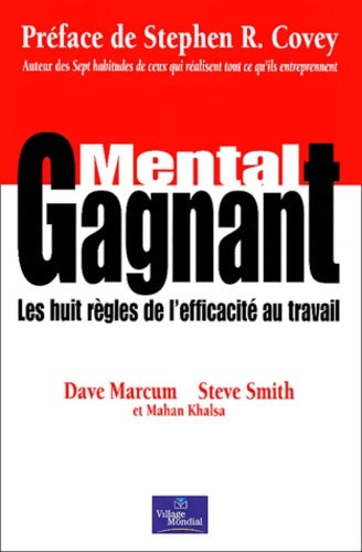 Livrenpoche : Mental gagnant : Les Huit Règles de l'efficacité au travail - Dave Marcum - Livre