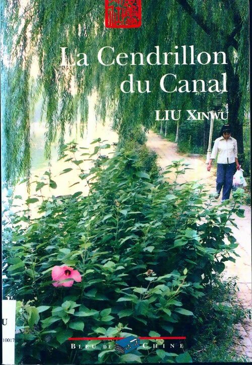 Livrenpoche : La cendrillon du canal - Xinwu Liu - Livre