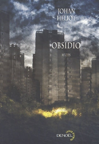 Livrenpoche : Obsidio - Johan Heliot - Livre