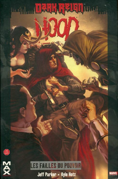 Livrenpoche : Max Comics n°2 : Hood : Les failles du pouvoir - Collectif - Livre