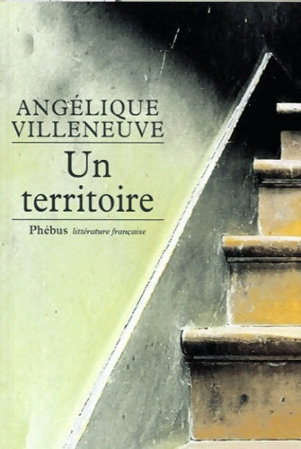 Livrenpoche : Un Territoire - Angélique Villeneuve - Livre