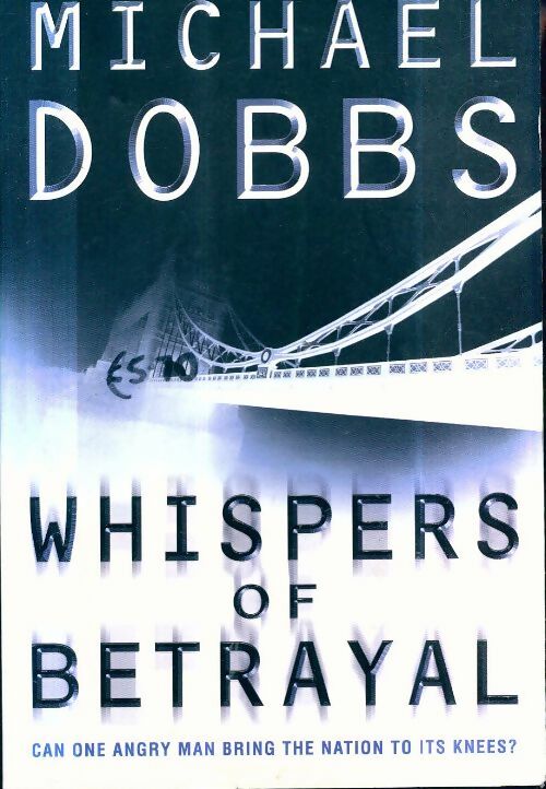 Livrenpoche : Whispers of betrayal - Michael Dobbs - Livre