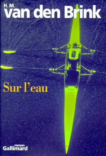 Livrenpoche : Sur l'eau - H.M. Van den Brink - Livre