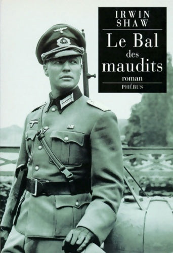 Livrenpoche : Le bal des maudits - Irwin Shaw - Livre