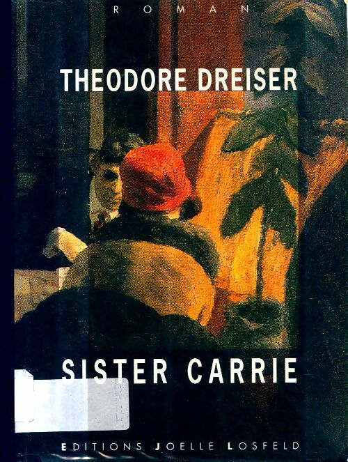 Livrenpoche : Sister Carrie - Théodore Dreiser - Livre