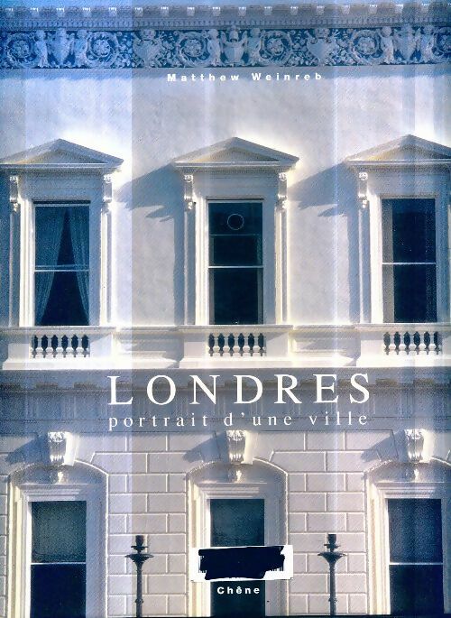 Livrenpoche : Londres : Portrait d'une ville - Matthew Weinreb - Livre