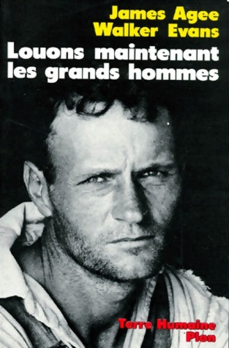 Livrenpoche : Louons maintenant les grands hommes - James Agee - Livre