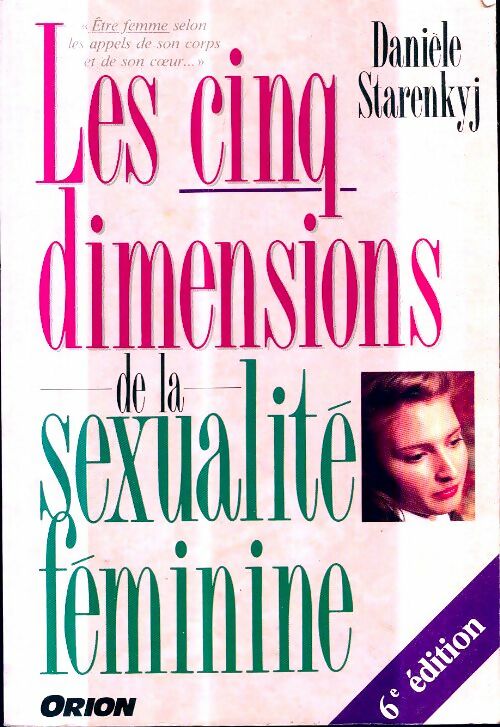 Livrenpoche : Les cinq dimensions de la sexualité féminine - Danièle Starenkyj - Livre