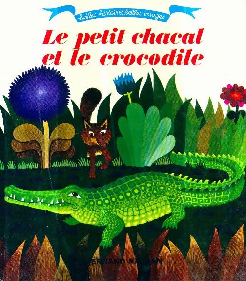 Petit chacal et crocodile - Collectif - Livre