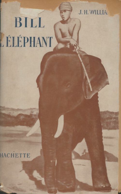 Livrenpoche : Bill l'éléphant - James Howard Williams - Livre