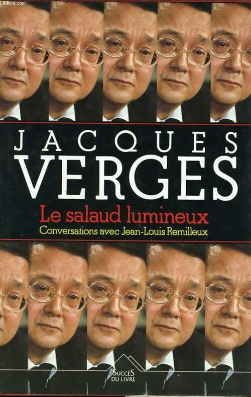 Livrenpoche : Le salaud lumineux - Jacques Vergès - Livre