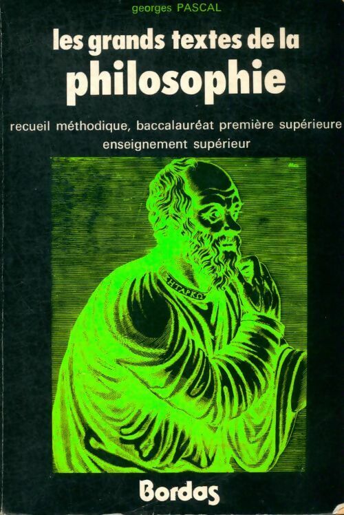 Livrenpoche : Les grands textes de la philosophie - Pascal, Georges Pascal - Livre