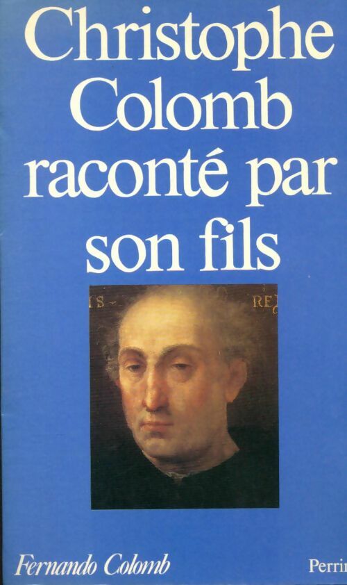 Livrenpoche : Christophe colomb raconté par son fils - Fernando Colomb - Livre