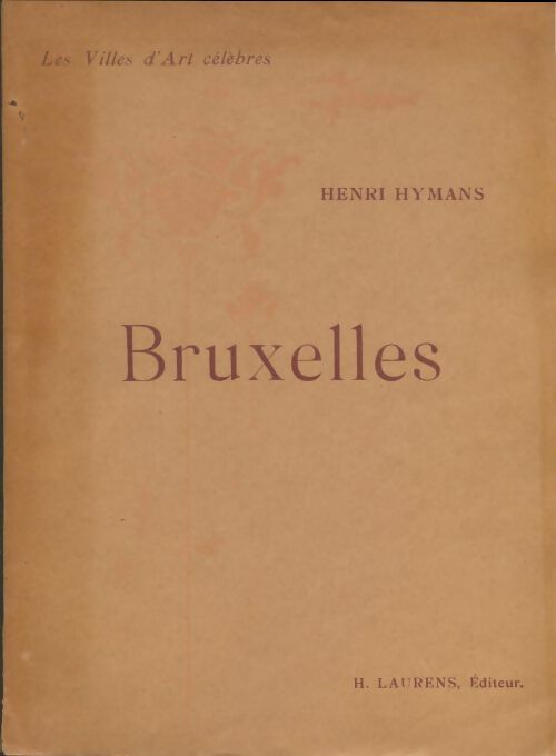 Livrenpoche : Les villes d'art célèbres : Bruxelles - Henri Hymans - Livre