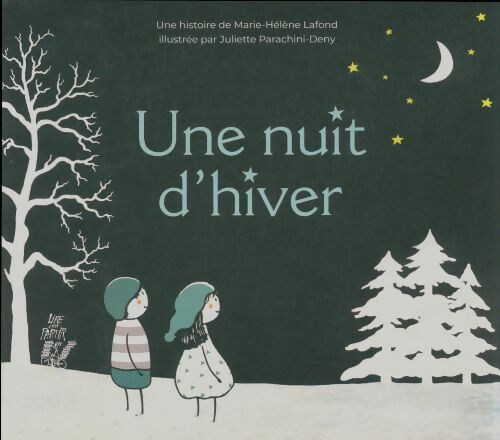 Livrenpoche : Une nuit d'hiver - Marie-Hélène Lafond - Livre