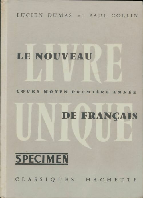Livrenpoche : Le nouveau livre unique de français Cours Moyen 1 - Lucien Dumas - Livre