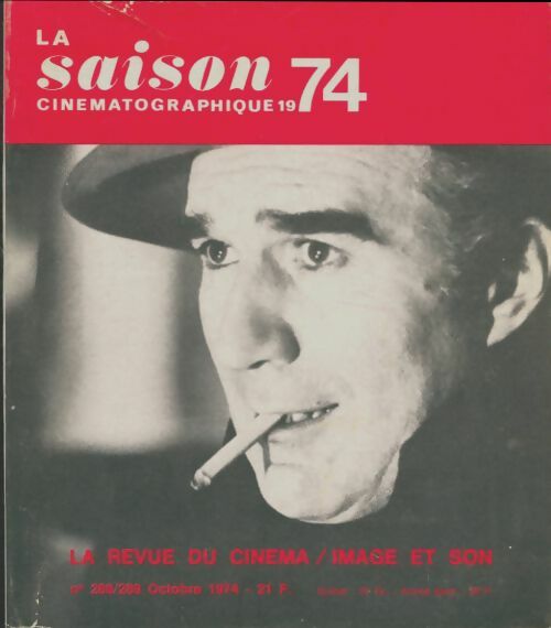 Livrenpoche : La revue de cinéma n°288-289 : La saison cinématographique 1974 - Collectif - Livre