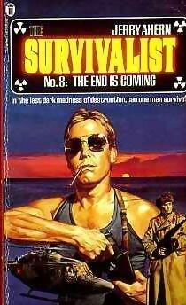 Livrenpoche : The survivalist n°8 : The End is Coming - Jerry Ahern - Livre
