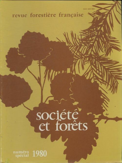 Livrenpoche : Revue forestière française numéro spécial 1980 : Société et forêts - Collectif - Livre