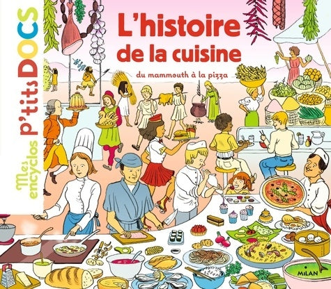 Livrenpoche : L'histoire de la cuisine du mammouth à la pizza - Stéphane Frattini - Livre