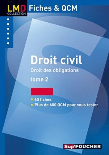 Livrenpoche : Droit civil droit des obligations Tome II - Valerie Gomez-Bassac - Livre