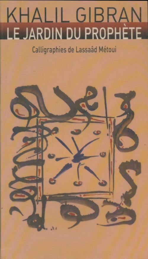 Livrenpoche : Le jardin du prophète - Khalil Gibran - Livre