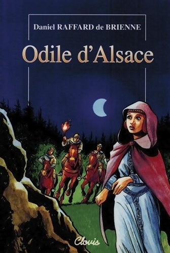 Livrenpoche : Odile d'Alsace - Daniel Raffard de Brienne - Livre