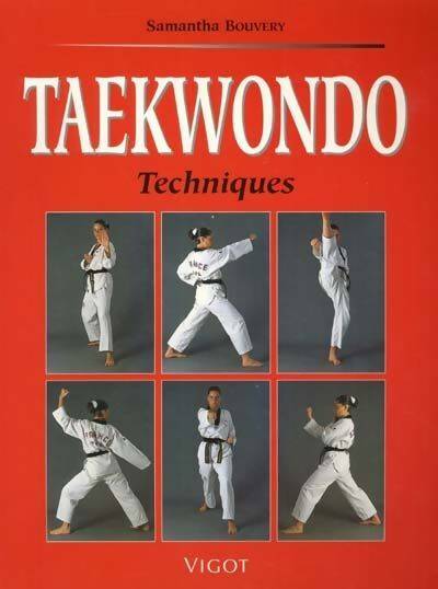 Livrenpoche : Taekwondo : Techniques - Samantha Bouvery - Livre