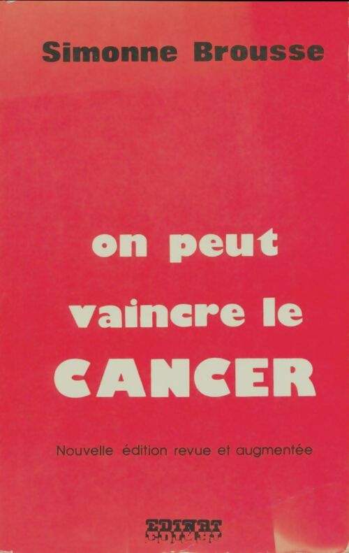 Livrenpoche : On peut vaincre le cancer - Simonne Brousse - Livre
