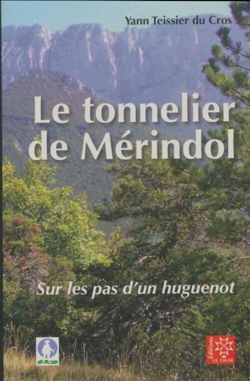 Livrenpoche : Le tonnelier de Mérindol - Yann Teissier Du Cros - Livre