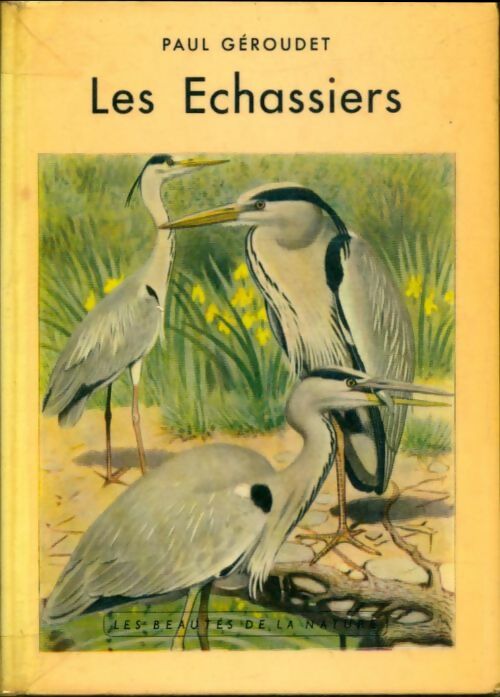 Livrenpoche : Les échassiers - Paul Géroudet - Livre