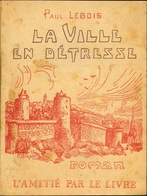 Livrenpoche : La Ville en détresse - Paul Lebois - Livre
