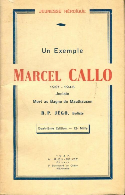 Livrenpoche : Un exemple : Marcel Callo 1921-1945 - J.B. Jégo - Livre