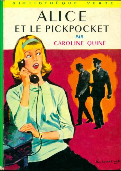 Livrenpoche : Alice et le pickpocket - Caroline Quine - Livre