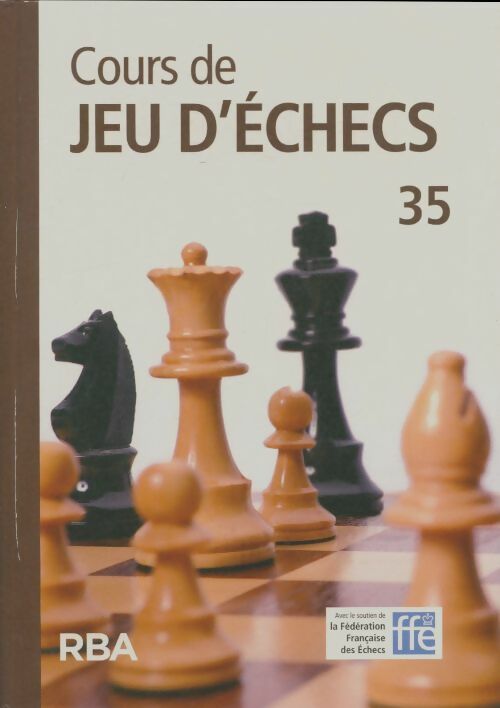 Livrenpoche : Cours de jeu d'échecs n°35 - Collectif - Livre