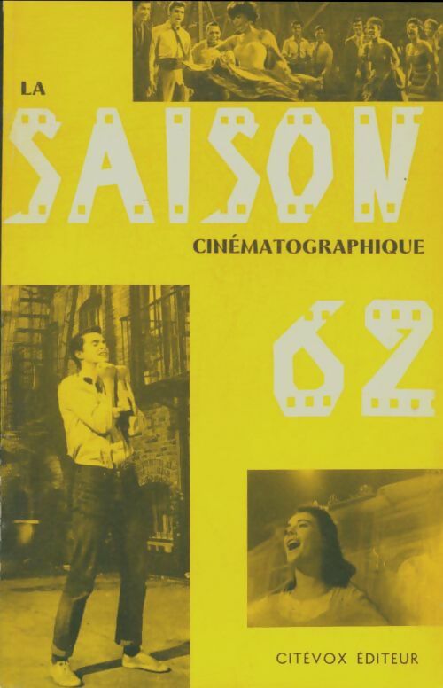 Livrenpoche : La Saison Cinématographique 1962. - François Chevassu - Livre