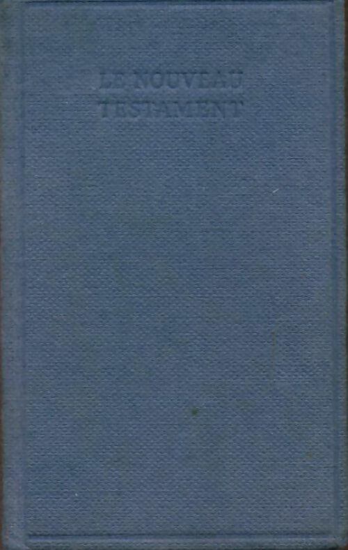 Livrenpoche : Le nouveau testament - Louis Segond - Livre