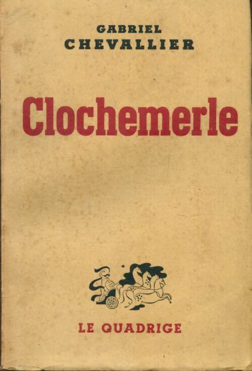 Livrenpoche : Clochemerle - Gabriel Chevallier - Livre