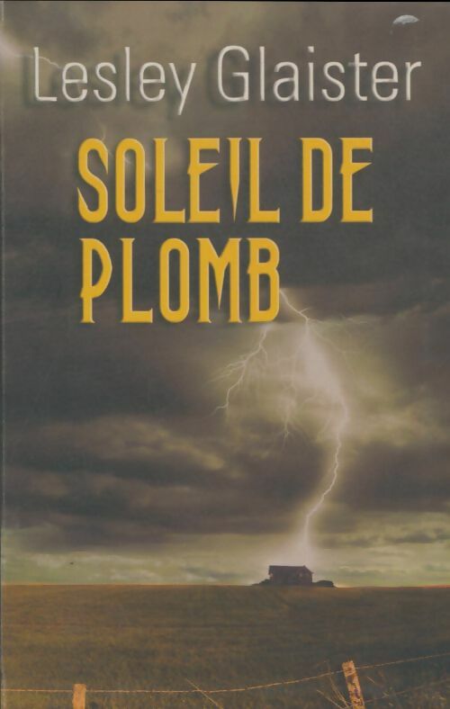 Livrenpoche : Soleil de plomb - Lesley Glaister - Livre