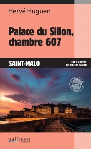 Livrenpoche : Palace du Sillon, chambre 607 - Hervé Huguen - Livre