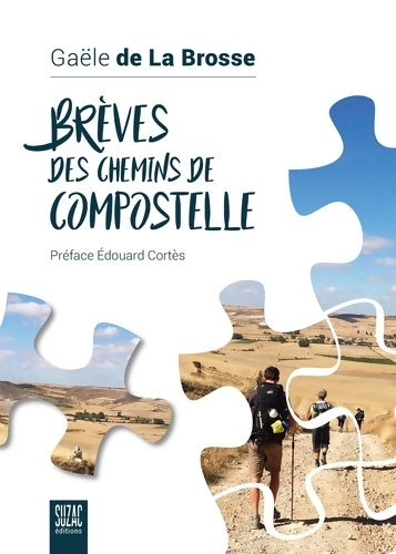 Livrenpoche : Brèves des chemins de Compostelle - Gaële De La Brosse - Livre