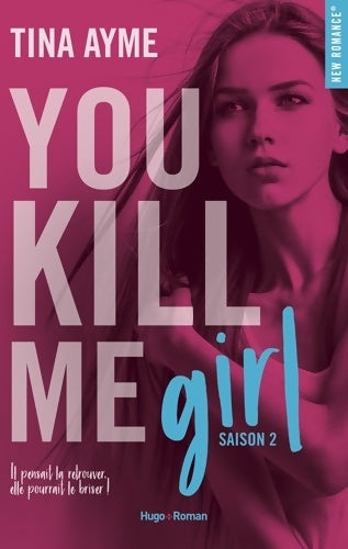Livrenpoche : You kill me Tome II - Tina Ayme - Livre