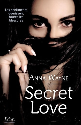 Livrenpoche : Secret love - Anna Wayne - Livre
