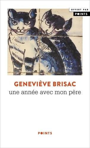 Livrenpoche : Une année avec mon père - Geneviève Brisac - Livre