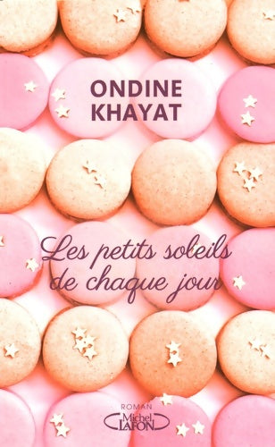 Livrenpoche : Les petits soleils de chaque jour - Ondine Khayat - Livre