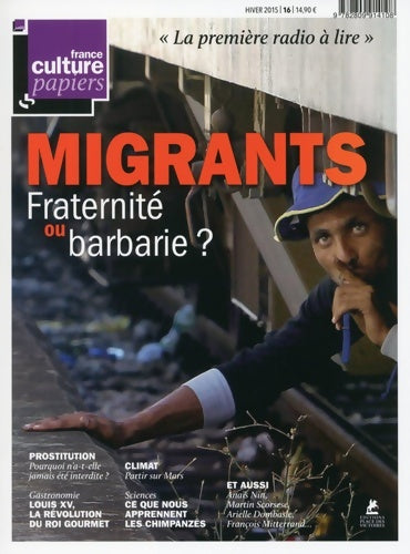 Livrenpoche : France Culture Papiers - numéro 16 - Hiver 2015 - Collectif - Livre