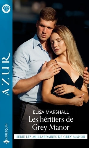 Livrenpoche : Les héritiers de Grey Manor - Elisa Marshall - Livre